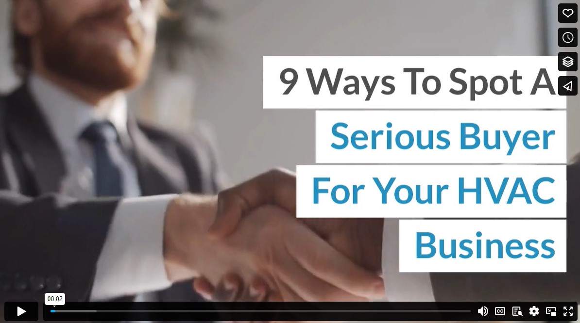 9 Ways To Spot A Serious Buyer For Your HVAC Business