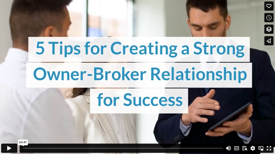 5 Tips for Creating a Strong Owner-Broker Relationship for Success