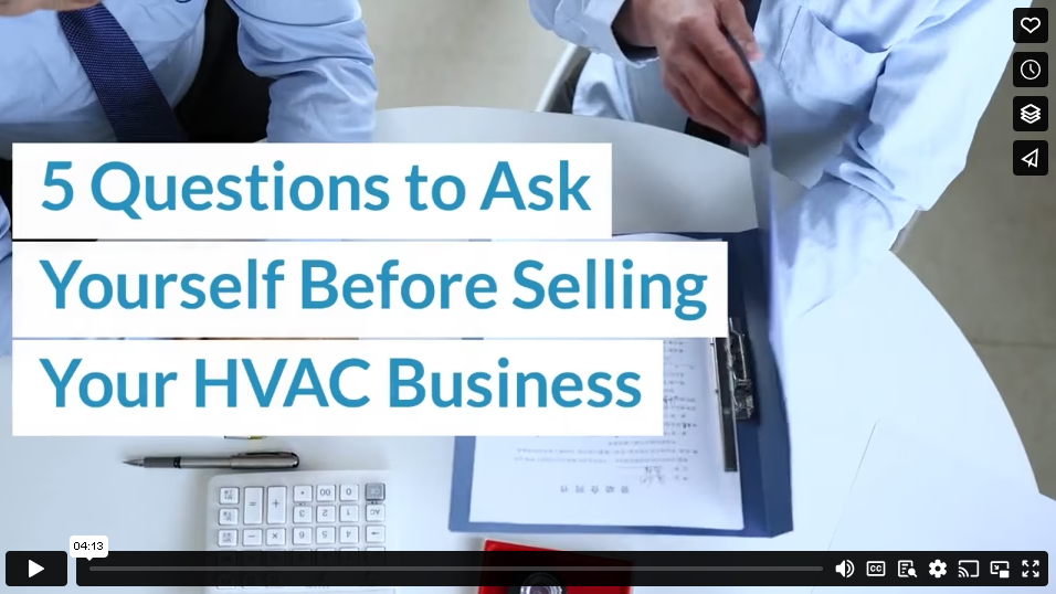 5 Questions to Ask Yourself Before Selling Your HVAC Business