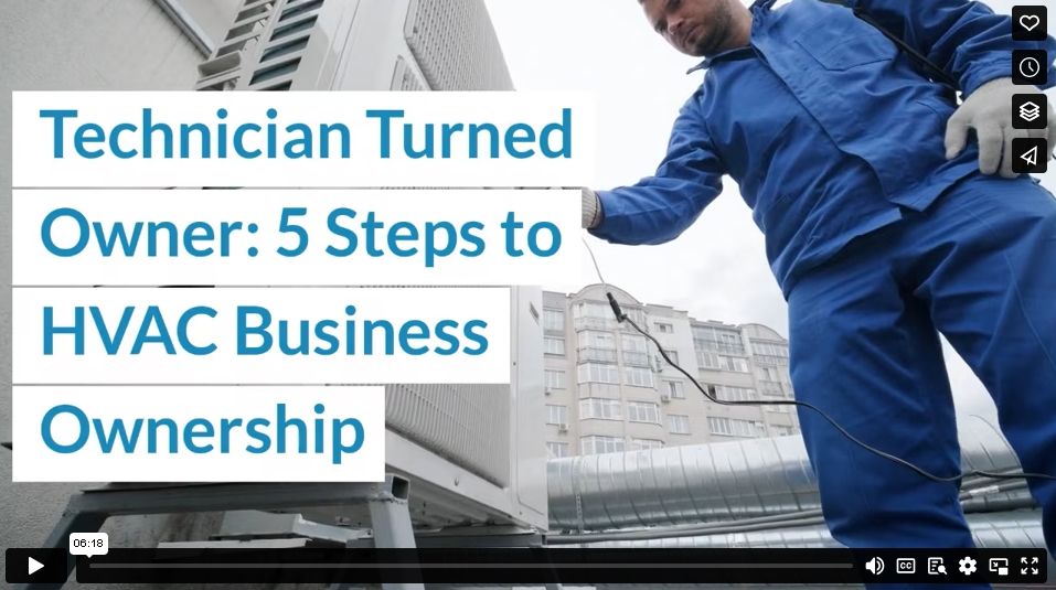 Technician Turned Owner: 5 Steps to HVAC Business Ownership